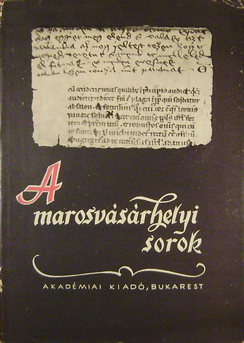 Farczdy Elek- Szab T. Attila - A marosvsrhelyi sorok