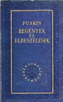 Alexander Szergejevics Puskin - Regények és elbeszélések (Puskin)