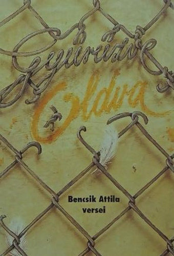 Bencsik Attila - Gyrzve oldva