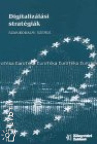 Digitalizálási stratégiák