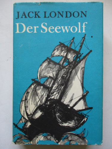 Jack London - Der Seewolf