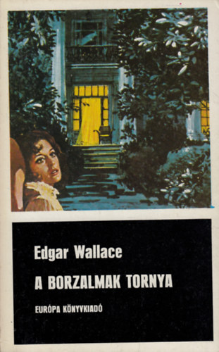 Edgar Wallace - A borzalmak tornya