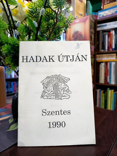 L�rinczy G�bor - Hadak �tj�n. A n�pv�ndorl�skor fiatal kutat�inak tudom�nyos �l�sszaka.