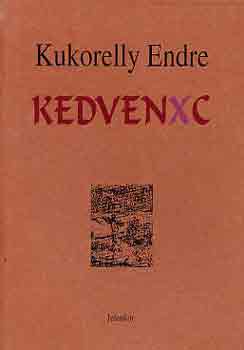 Kukorelly Endre - Kedvenxc