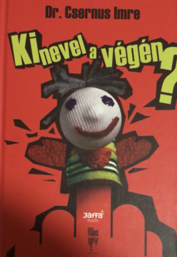 Dr. Csernus Imre - Ki nevel a vgn?