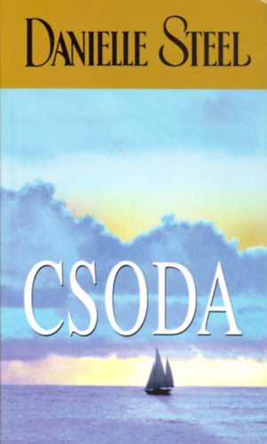 Danielle Steel - Csoda (Danielle Steel)