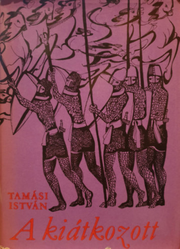 Tam�si Istv�n - A ki�tkozott