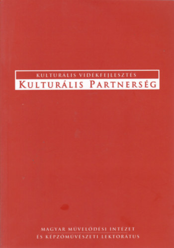 Kulturlis vidkfejleszts - Kulturlis partnersg