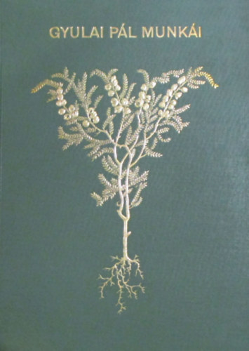 Gyulai P�l - Gyulai P�l �sszes munk�i I-V.