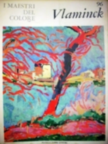 Massimo Carr� - Maurice de Vlaminck - I maestri del colore n 96
