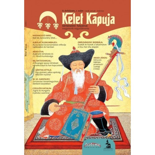 Obrus�nszky Borb�la - Kelet kapuja II/1. (T�rt�nelmi foly�irat)