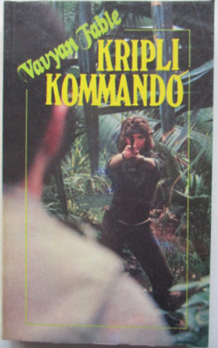 Vavyan Fable - Kripli kommand�  (kalandreg�ny)