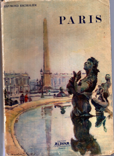 Raymond Escholier - Paris (1929)