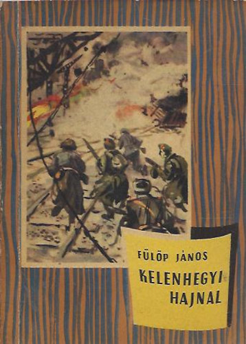 Flp Jnos - Kelenhegyi hajnal