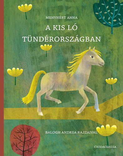 Menyhrt Anna - A kis l Tndrorszgban