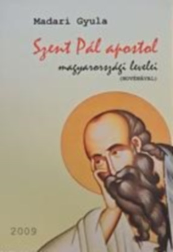 Madari Gyula - Szent Pl apostol magyarorszgi levelei