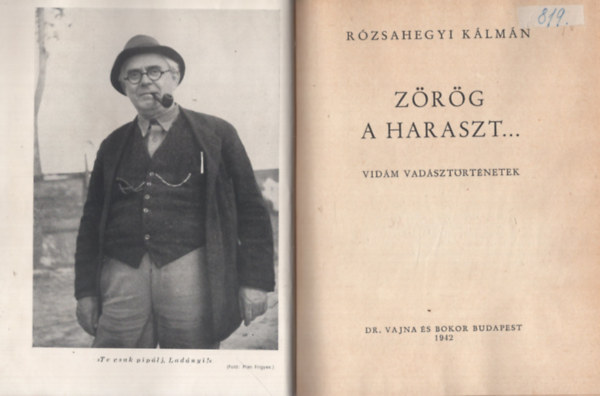 Rózsahegyi Kálmán - Zörög a haraszt