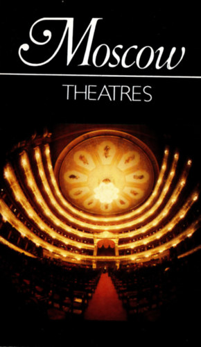Moscow Theatres- Angol nyelv�