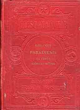 K�lcsey Ferencz - K�lcsey Ferencz v�logatott sz�noki m�vei