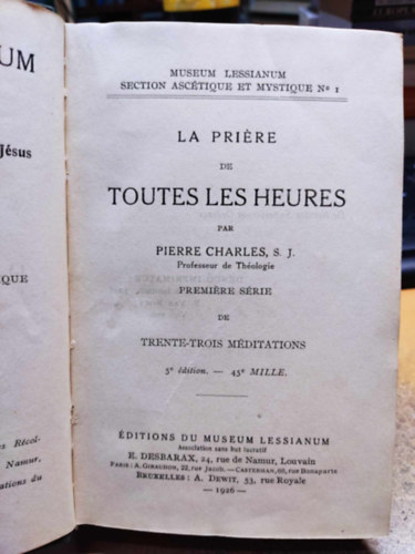 Pierre Charles S. J. - La pri�re de Toutes les Heures I-III. (�r�nk�nti ima)