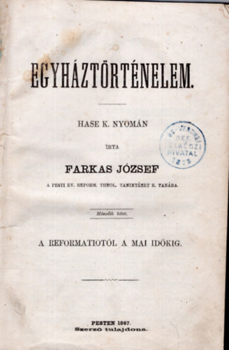 Farkas Jzsef - Egyhztrtnelem Hase K. nyomn (1867)