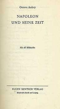 Octave Aubry - Napoleon und seine Zeit