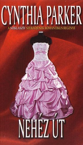 Cynthia Parker - Nehéz út