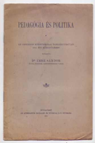 Dr. Imre Sndor - Pedaggia s politika (Dediklt)