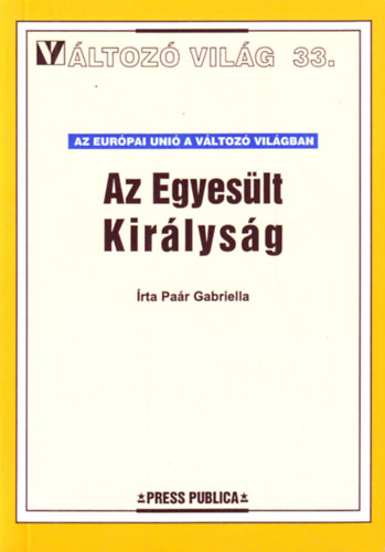 Paár Gabriella - Az Egyesült Királyság