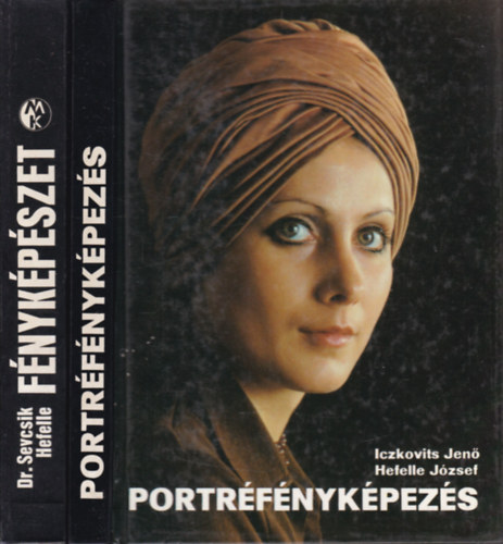 Iczkovits Jen- Hefelle Jzsef, Dr. Sevcsik J.-Hefelle J. - 2 db. fnykpszeti ktet (Portrfnykpezs + Fnykpszet)