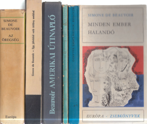 Simone de Beauvoir - 5 db. világirodalom (Minden halandó ember + Képek, káprázatok + Amerikai útinapló + Egy jó házból való úrilány emlékei + Az öregség)
