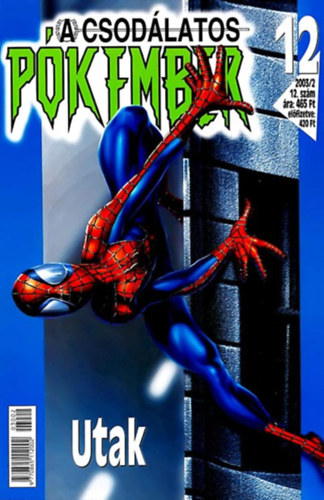 Marvel Comics - A Csodlatos Pkember: Utak - 2003/2 - 12. szm