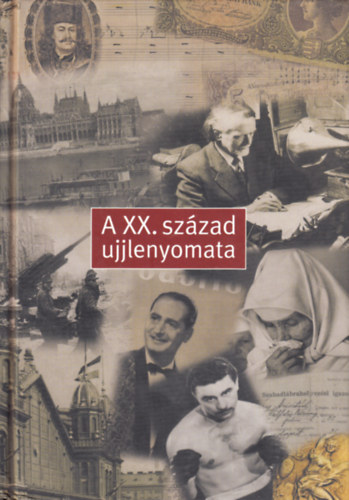 A XX. sz�zad ujjlenyomata