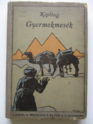 Rudyard Kipling - Gyermekmes�k
