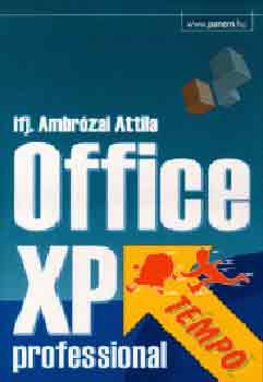 Ambrzai Attila Ifj. - Office XP Professional