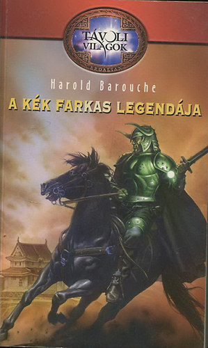 Harold Barouche - A kk farkas legendja (Tvoli vilgok 3.)