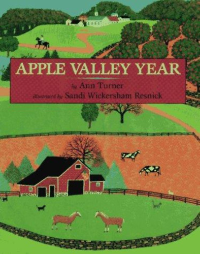 Sandi Wickersham Resnick  Ann Turner (Illustrator) - Apple Valley Year