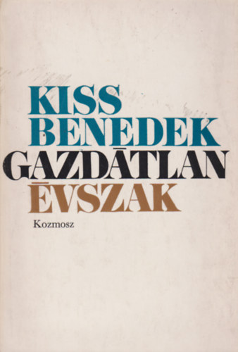 Kiss Benedek - Gazd�tlan �vszak