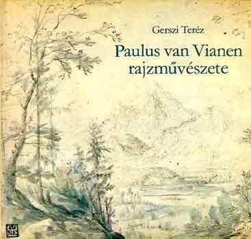 Gerszi Terz - Paulus van Vianen rajzmvszete