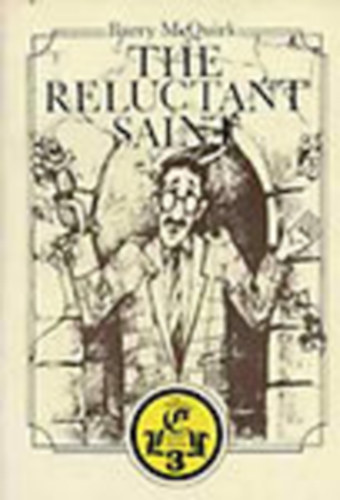 Barry McQuirk - The reluctant saint (The English Learner's Library 3.)