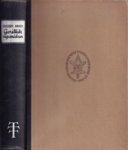 K.W.-Raven, C.H. Gregory - Gorillák nyomában