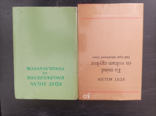 2db F�st Mil�n k�nyv: Ez mind volam egykor; Eml�kez�sek �s tanulm�nyok