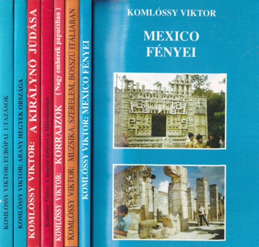 Komlssy Viktor - 7 db. Komlssy ktet (Mexico fnyei + Muzsika, szerelem, bossz Itliban + Korrajzok + A magyar festszet a Millenniumkor - Magyar Rapszdia - Idegenbe szakadt haznk fia + A kirlyn Jdsa + Arany hegyek orszga + Eurpai utazsok)