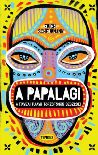 Erich Scheurmann - A Papalagi