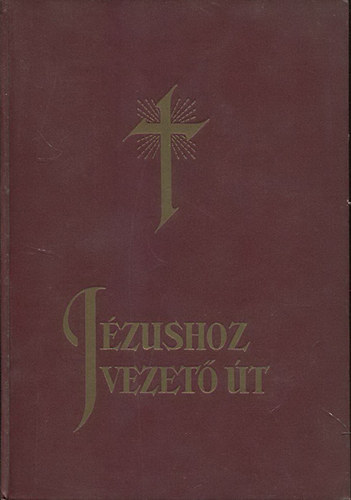 E.G. White - Jzushoz vezet t