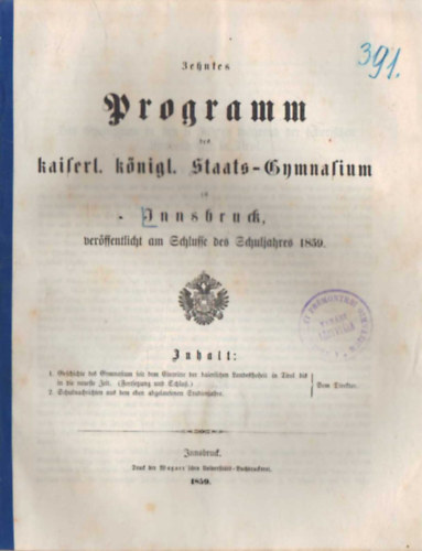 Programm des kaiserl. kőnigl. Saats-Gymnasium zu Innsbruck verőssentlicht am Schlusse des Schuljahres 1859