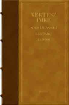 Kert�sz Imre - SORSTALANS�G - A KUDARC - KADDIS... (D�SZKIAD�S