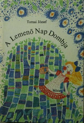 Tornai Jzsef - A Lemen Nap Dombja