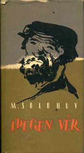 Mihail Solohov - Idegen v�r