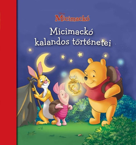 Tatai Dina  (szerk.) - Micimack kalandos trtnetei